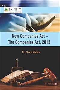 New Companies Act - The Companies Act, 2013