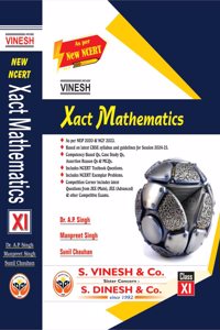 Xact Math Class 11 / XI (New NCERT) CBSE Session 2024-25