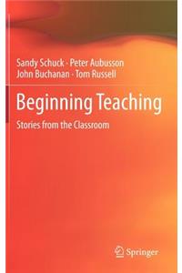 Beginning Teaching