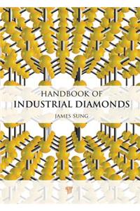 Handbook of Industrial Diamonds