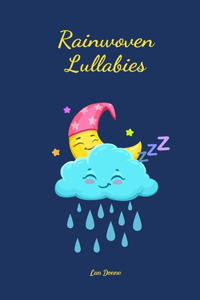 Rainwoven Lullabies