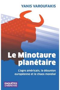 Le Minotaure Planetaire