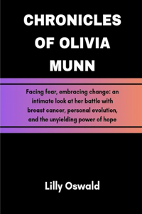 Chronicles Of Olivia Munn