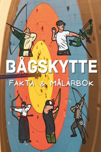 Fakta om Bågskytte och målarbok