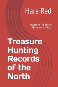 Treasure Hunting Records of the North