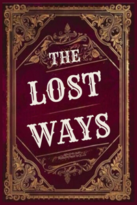 The Lost Ways