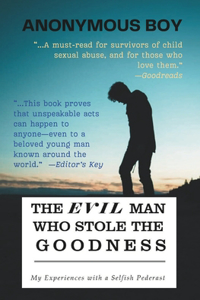 The Evil Man Who Stole the Goodness