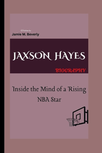 Jaxson Hayes Biography