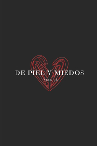 De piel y miedos