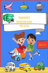 Transports Coloring Book for Kids
