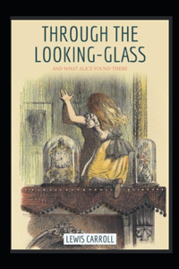 Through the Looking Glass (And What Alice Found There)