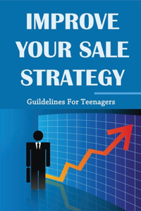 Improve Your Sale Strategy