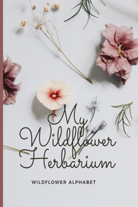 My Wildflower Herbarium