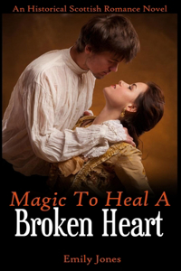 Magic to Heal a Broken Heart