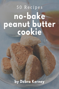 50 No-Bake Peanut Butter Cookie Recipes