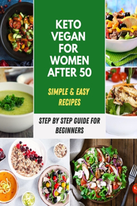 Keto Vegan For Women After 50