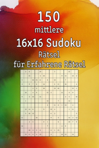150 mittlere 16x16 Sudoku Rätsel für Erfahrene Rätsel