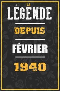 La Légende Depuis FÉVRIER 1940