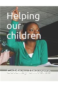 Helping our children