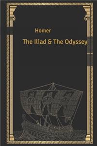 The Iliad & The Odyssey