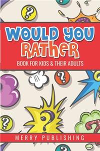 Would You Rather Book