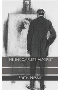 The Incomplete Amorist