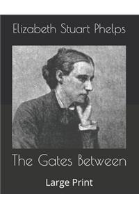 The Gates Between