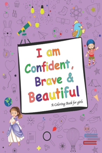 I Am Confident, Brave & Beautiful