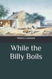 While the Billy Boils