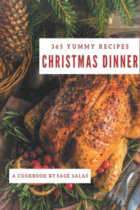 365 Yummy Christmas Dinner Recipes