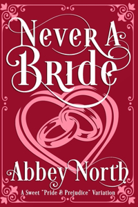 Never A Bride