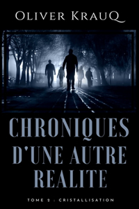 Chroniques d'une autre réalité