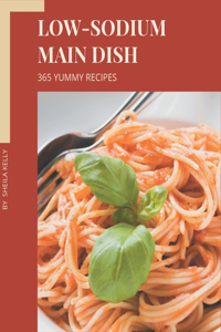 365 Yummy Low-Sodium Main Dish Recipes