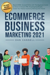 Ecommerce Business Marketing 2021