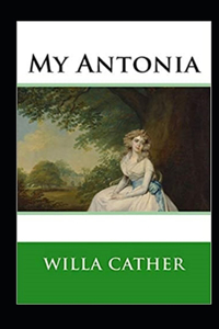 My Ántonia Annotated