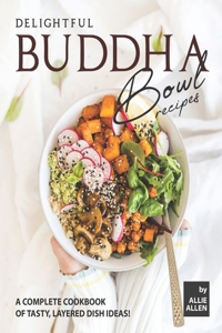 Delightful Buddha Bowl Recipes