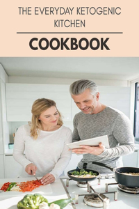 The Everyday Ketogenic Kitchen Cookbook