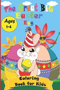 Great Big Easter Egg Coloring Book for Kids Ages 1-4