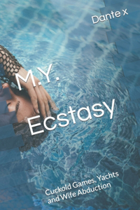 M.Y. Ecstasy