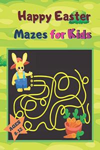 Happy Easter Mazes for Kids Ages 8-12