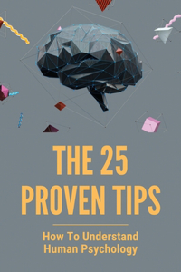 The 25 Proven Tips