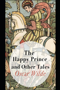 The Happy Prince and Other Tales