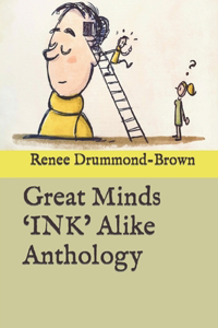 Great Minds 'INK' Alike Anthology