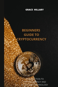 Beginners guide to cryptocurrency
