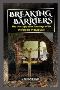 Breaking Barriers