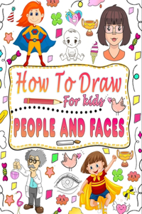 How to draw people and faces