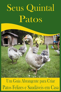 Seus Quintal Patos