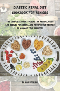 Diabetic renal diet cookbook for seniors