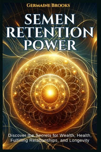 Semen Retention Power