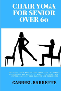 Chair Yoga for Senior Over 60